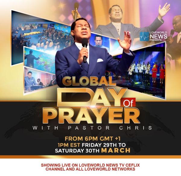 17TH Edition of Global Day of Prayer with Pastor Chris Set to Impact the Globe