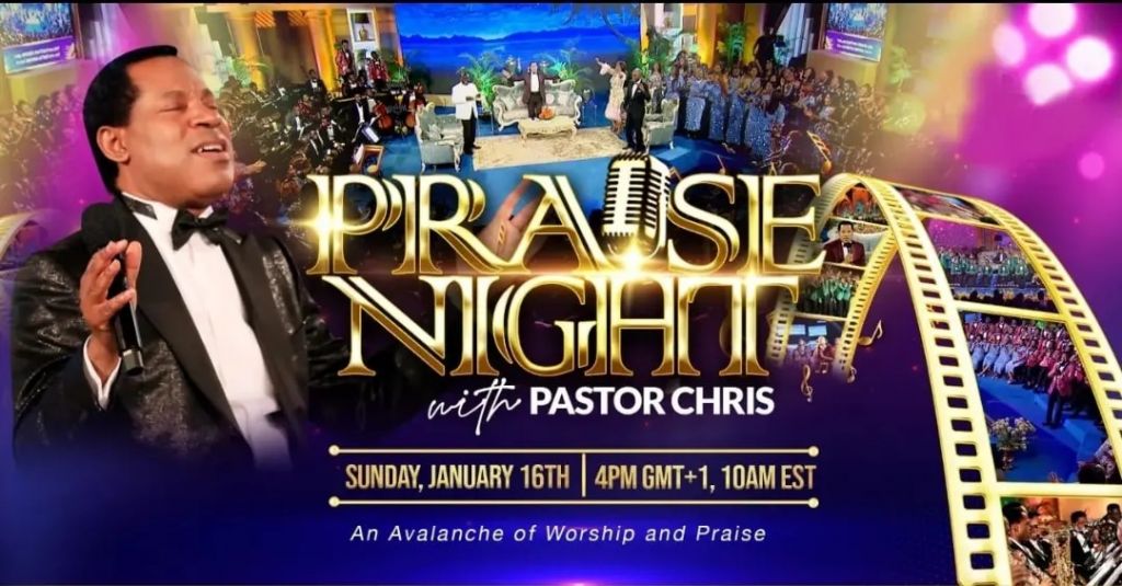 Special Praise Night with Pastor Chris to Blanket The Globe