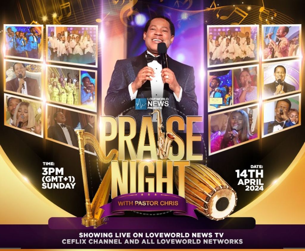 Special Praise Night with Pastor Chris Set to Take Global Airwaves